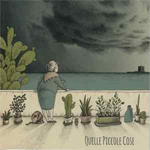 Quelle Piccole Cose - Quelle Piccole Cose FLAC