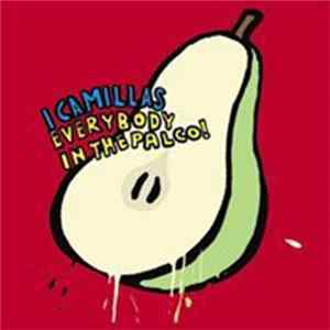 I Camillas - Everybody In The Palco! FLAC