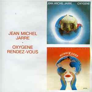 Jean-Michel Jarre - Oxygene/ Rendez-Vous FLAC