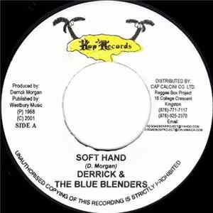 Derrick & The Blue Blenders - Soft Hand / Gather Together FLAC