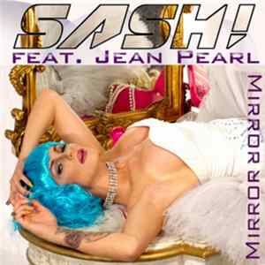 Sash! Feat. Jean Pearl - Mirror Mirror FLAC