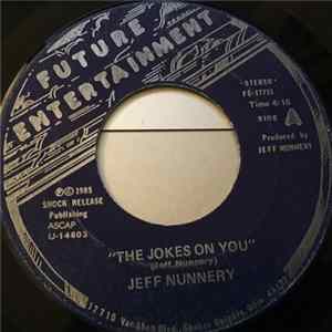 Jeff Nunnery - The Jokes On You FLAC