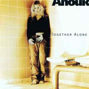 Anouk - Together Alone FLAC