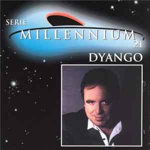Dyango - Serie Millennium 21 FLAC
