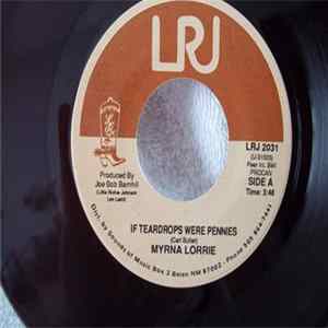 Myrna Lorrie - If Teardrops Were Pennies FLAC