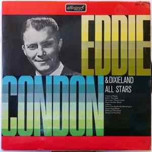 Eddie Condon & Dixieland All Stars - Eddie Condon FLAC