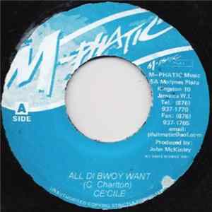Ce'cile - All Di Bwoy Want FLAC