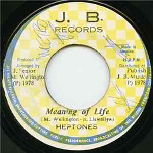 The Heptones - Meaning Of Life FLAC