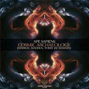 Ape Sapiens - Cosmic Archaeology FLAC