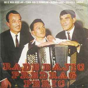 Rade Bajić / Predrag Perić - Kad Se Noćas Mesec Javi FLAC