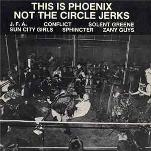 Various - This Is Phoenix, Not The Circle Jerks FLAC