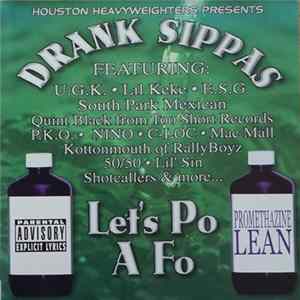 Various - Drank Sippas Let's Po A Fo FLAC