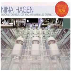 Nina Hagen - Schön Ist Die Welt / Der Wind Hat Mir Ein Lied Erzählt FLAC