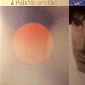 Alain Souchon - Ultra Moderne Solitude FLAC