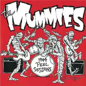 The Mummies - 1994 Peel Sessions FLAC