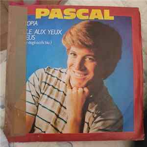 Pascal - Utopia / Elle Aux Yeux Bleus (Lisa Dagli Occhi Blu) FLAC
