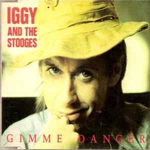Iggy And The Stooges - Gimme Danger FLAC