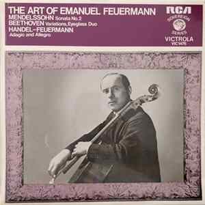 Emanuel Feuermann - The Art of Emanuel Feuermann FLAC