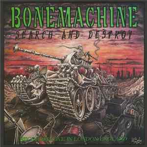 Bone Machine - Search And Destroy FLAC