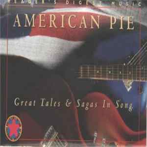 Various - American Pie: Great Tales & Sagas In Song / Tape 4 FLAC