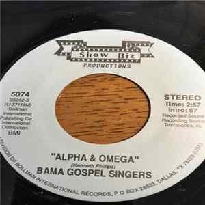 Bama Gospel Singers - Alpha & Omega FLAC