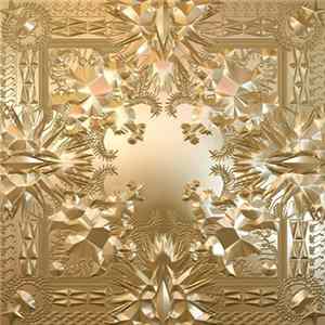 Jay-Z & Kanye West - Watch The Throne FLAC