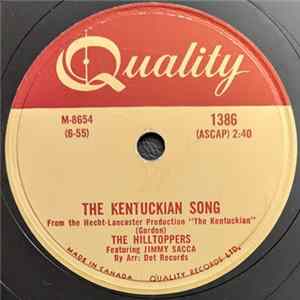 The Hilltoppers Featuring Jimmy Sacca - The Kentuckian Song FLAC