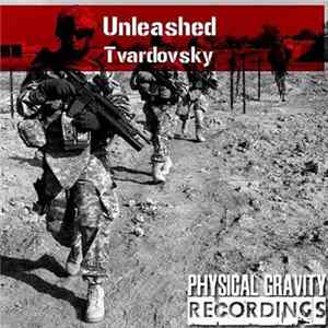 Tvardovsky - Unleashed FLAC