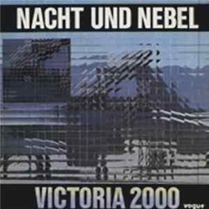 Nacht Und Nebel - Victoria 2000 FLAC