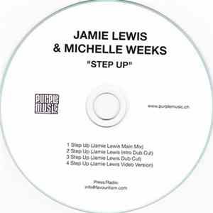 Jamie Lewis & Michelle Weeks - Step Up FLAC