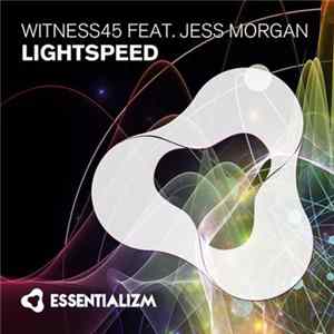 Witness45 Feat. Jess Morgan - Lightspeed FLAC