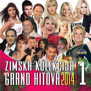 Various - Zimska Kolekcija Grand Hitova 2014 1 FLAC