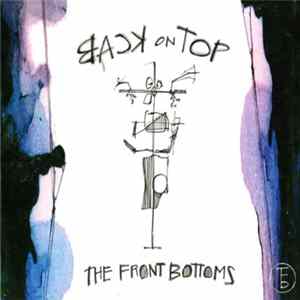 The Front Bottoms - Back On Top FLAC