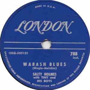 Salty Holmes With Tiny And His Boys - Wabash Blues / Swanee Swing FLAC