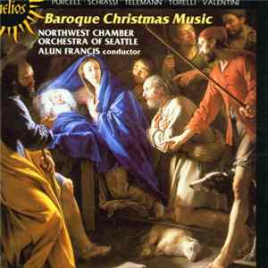 Purcell · Schiassi · Telemann · Torelli · Valentini / Northwest Chamber Orchestra Of Seattle, Alun Francis - Baroque Christmas Music FLAC