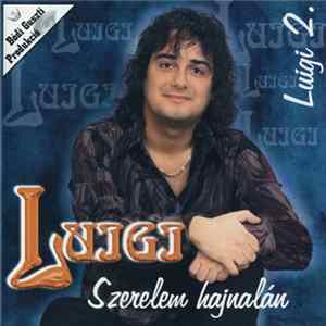 Luigi - 2. Szerelem Hajnalán FLAC