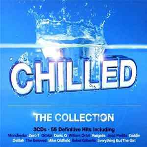 Various - Chilled - The Collection FLAC