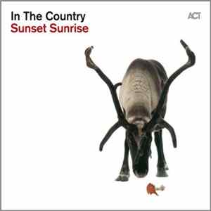 In The Country - Sunset Sunrise FLAC