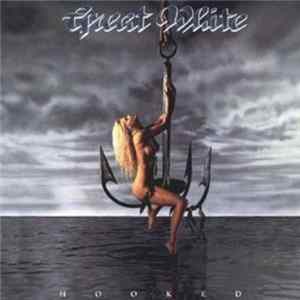 Great White - Hooked FLAC
