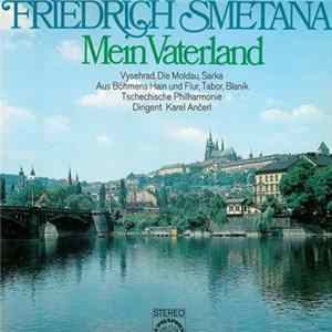 Friedrich Smetana - Tschechische Philharmonie, Karel Ančerl - Mein Vaterland FLAC