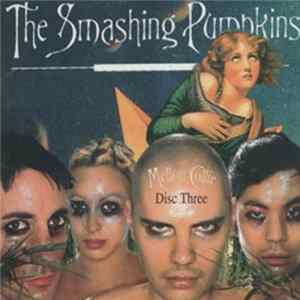 The Smashing Pumpkins - Mellon Collie Disc Three FLAC