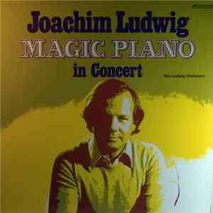 Joachim Ludwig - Magic Piano In Concert FLAC