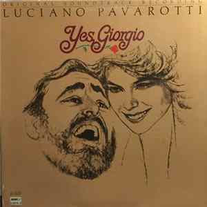 Luciano Pavarotti - Yes, Giorgio FLAC