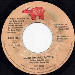 Bee Gees - Spirits (Having Flown) = Espiritus (Habiendo Volado) FLAC