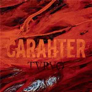 Carahter - Turvo FLAC