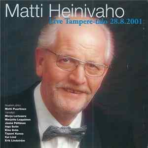 Matti Heinivaho - Live Tampere-talo 28.8.2001 FLAC