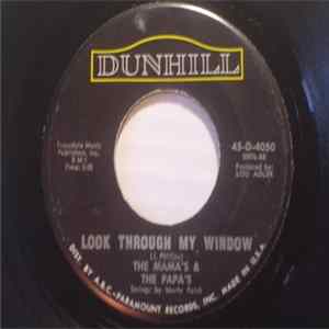The Mama's & The Papa's - Look Through My Window FLAC