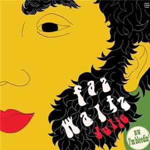 Faz Waltz - Julie / I'm Bleedin' FLAC