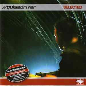 Pulsedriver - Selected FLAC