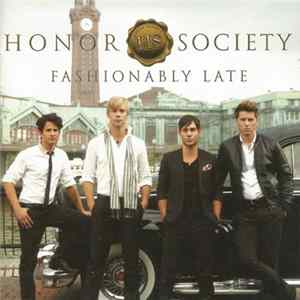 Honor Society - Fashionably Late FLAC